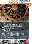 Reciprocal Frame Architecture