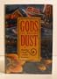 God's Dust: A Modern Asian Journey