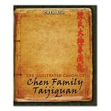 The Illustrated Canon of Chen Family Taijiquan