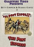 The Pony Express (1925)