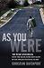 As You Were: To War and Back with the Black Hawk Battalion of the Virginia National Guard