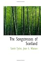 The songstresses of Scotland