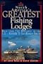 Sports Afield Guide North America's Greatest Fishing Lodges