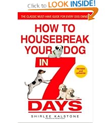How to Housebreak Your Dog in 7 Days (Revised)