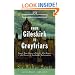 From Gileskirk to Greyfriars: Knox, Buchanan, and the Heroes of Scotland's Reformation (Tales of a Scottish Grandfather)