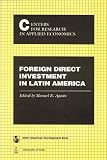 Foreign Direct Investment in Latin America (Inter-American Development Bank)