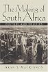 The Making of South Africa: Culture and Politics