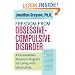 Freedom from Obsessive Compulsive Disorder: A Personalized Recovery Program for Living with Uncertainty