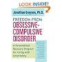 Freedom from Obsessive Compulsive Disorder: A Personalized Recovery Program for Living with Uncertainty