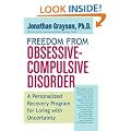 Freedom from Obsessive Compulsive Disorder: A Personalized Recovery Program for Living with Uncertainty
