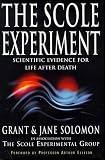 The Scole Experiment: Scientific Evidence for Life After Death