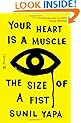 Your Heart Is a Muscle the Size of a Fist