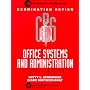 CPS Examination Review Office Systems and Administration