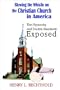 Blowing the Whistle on the Christian Church in America: The Hypocrisy and Double Standards Exposed