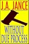 Without Due Process