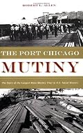 The Port Chicago Mutiny