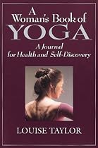 Women's Book of Yoga: A Journal for Health and Self-discovery