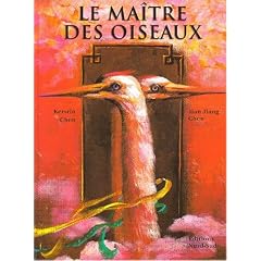 Le ma�tre des oiseaux : conte traditionnel