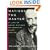 Matisse the Master: A Life of Henri Matisse: The Conquest of Colour: 1909-1954