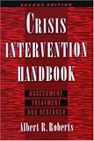 Crisis Intervention Handbook
 Assessment
 Treatment and Research,
