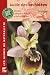 Guide des orchidées d'Europe, d'Afrique du Nord et du Proche-Orient