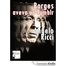 Borges aveva un Tumblr