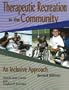 Therapeutic Recreation Programs in the Community: An Inclusive Approach
