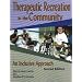 Therapeutic Recreation Programs in the Community: An Inclusive Approach