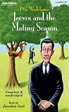 Jeeves and the Mating Season (Audio Editions)