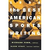 The Best American Sports Writing 1999