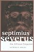 Septimius Severus (Roman Imperial Biographies) (Roman Imperial Biographies)