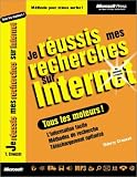 Je r�ussis mes recherches sur Internet