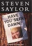 Have You Seen Dawn?