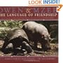 Owen & Mzee: Language Of Friendship