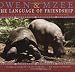 Owen and Mzee: The Language of Friendship
