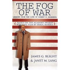 The Fog of War: Lessons from the Life of Robert S. McNamara