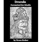 Dracula (Formatted Specifically for Kindle)