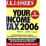 J.K. Lasser's Your Income Tax 2006: For Preparing Your 2005 Tax Return