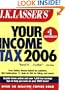 J.K. Lasser's Your Income Tax 2006: For Preparing Your 2005 Tax Return
