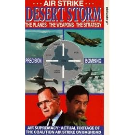 Air Strike - Desert Storm - The Planes, The Weapons, The Strategy [VHS] [1990]