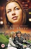 Ill Be There [VHS] [2003]