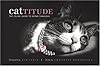 Cattitude: The Feline Guide to Being Fabulous