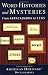 Word Histories and Mysteries: From Abracadabra to Zeus (American Heritage Dictionaries)
