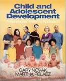 Child and Adolescent Development: A Behavioral Systems Approach