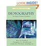 Demography: The Study of Human Population, Third Edition