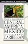 Where to Watch Birds in Central America, Mexico, and the Caribbean (Princeton Field Guides)
