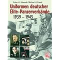 Uniformen deutscher Elite-Panzerverb�nde: 1939-1945