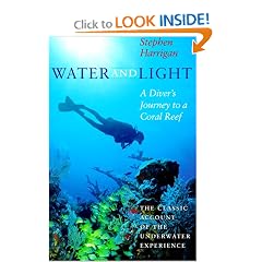 Water and Light: A Diver's Journey to a Coral Reef (Southwestern Writers Collection Series)