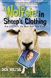 Wolfsie in Sheeps Clothing: How Life Pulls the Wool Over Your Eyes