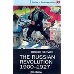 The Russian Revolution, 1900-27 (Studies in European History)